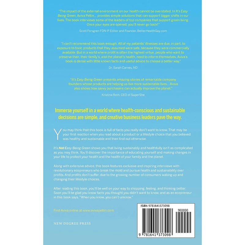 It's Easy Being Green: How Conscious Consumers And Ecopreneurs Can Save The World - Image 2