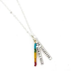 Pride Be Your Own Kind Of Beautiful Necklace